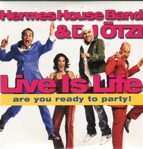 Stream Live Is Life (feat. DJ Ötzi) by Hermes House Band 